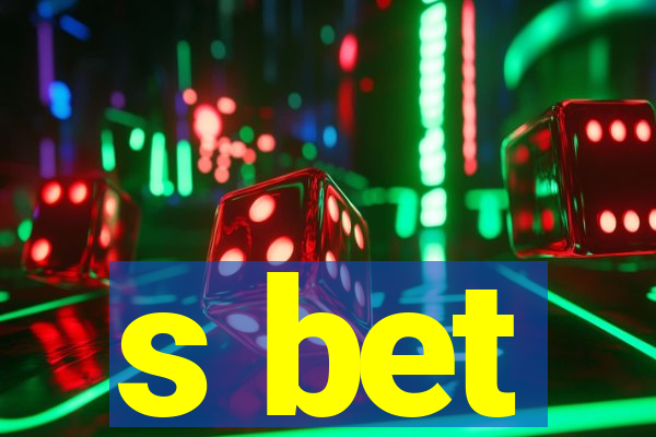 s bet